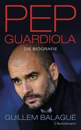 Pep Guardiola - Guillem Balagué - 9783641109202