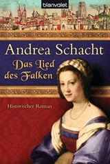 Das Lied des Falken - Andrea Schacht - 9783641109653