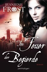 Im Feuer der Begierde - Jeaniene Frost - 9783641111199