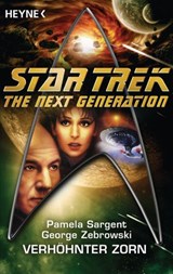 Star Trek - The Next Generation: Verhöhnter Zorn - Pamela Sargent ; George Zebrowski - 9783641117108