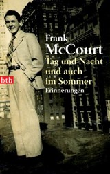Tag und Nacht und auch im Sommer - Frank McCourt - 9783641118679