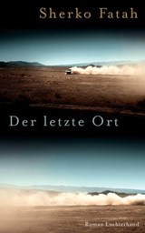 Der letzte Ort - Sherko Fatah - 9783641123765