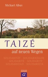 Taizé auf neuen Wegen - Michael Albus - 9783641128746