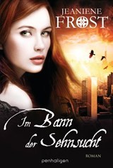Im Bann der Sehnsucht - Jeaniene Frost - 9783641130237