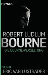 Die Bourne Vergeltung - Robert Ludlum ; Eric Van Lustbader - 9783641133085