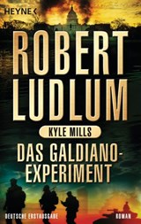 Das Galdiano-Experiment - Robert Ludlum ; Kyle Mills - 9783641144500