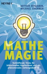 Mathe-Magie - Arthur Benjamin ; Michael Shermer - 9783641148478