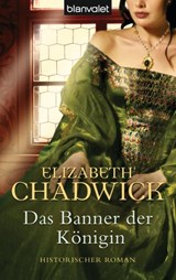 Das Banner der Königin - Elizabeth Chadwick - 9783641150891