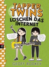 Tapper Twins - Löschen das Internet - Geoff Rodkey - 9783641166007