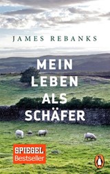 Mein Leben als Schäfer - James Rebanks - 9783641183233