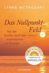 Das Nullpunkt-Feld - Lynne McTaggart - 9783641183295