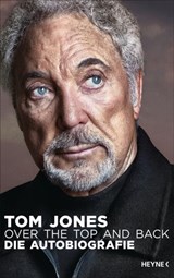 Over the Top and Back - Tom Jones - 9783641189891