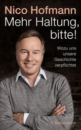 Mehr Haltung, bitte! - Nico Hofmann ; Thomas Laue - 9783641193133
