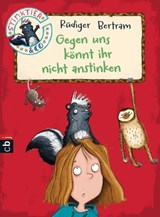 Stinktier & Co - Gegen uns könnt ihr nicht anstinken - Rüdiger Bertram - 9783641193850