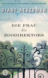 Die Frau des Zoodirektors - Diane Ackerman - 9783641194666