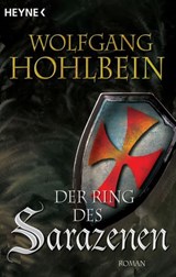 Der Ring des Sarazenen - Wolfgang Hohlbein - 9783641198169