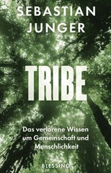 Tribe - Sebastian Junger - 9783641203610