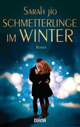 Schmetterlinge im Winter - Sarah Jio - 9783641211165