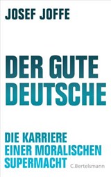 Der gute Deutsche - Josef Joffe - 9783641214913