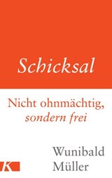 Schicksal - Wunibald Müller - 9783641215491