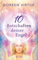 10 Botschaften deiner Engel - Doreen Virtue - 9783641219246