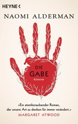 Die Gabe - Naomi Alderman - 9783641219857
