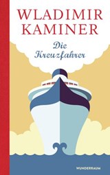 Die Kreuzfahrer - Wladimir Kaminer - 9783641223403