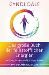 Das große Buch der feinstofflichen Energien - Cyndi Dale - 9783641224912