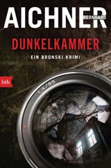 DUNKELKAMMER - Bernhard Aichner - 9783641225032