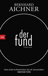 Der Fund - Bernhard Aichner - 9783641225070