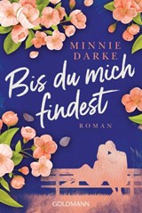 Bis du mich findest - Minnie Darke - 9783641240523
