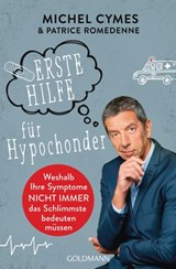 Erste Hilfe für Hypochonder - Michel Cymes ; Patrice Romedenne - 9783641241018