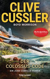 Der Colossus-Code - Clive Cussler ; Boyd Morrison - 9783641242497