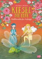 Kiesel, die Elfe - Libellenreiten für Anfänger - Nina Blazon - 9783641244316