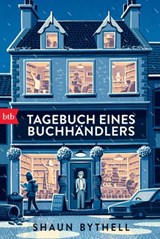 Tagebuch eines Buchhändlers - Shaun Bythell - 9783641246365