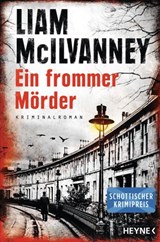 Ein frommer Mörder - Liam McIlvanney - 9783641250911