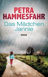 Das Mädchen Jannie - Petra Hammesfahr - 9783641252359