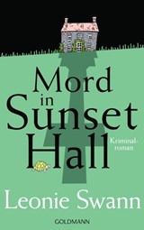 Mord in Sunset Hall - Leonie Swann - 9783641252908