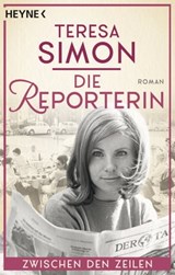 Die Reporterin - Zwischen den Zeilen - Teresa Simon - 9783641255268