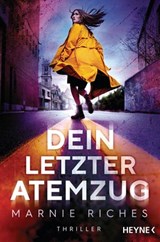 Dein letzter Atemzug - Marnie Riches - 9783641257897