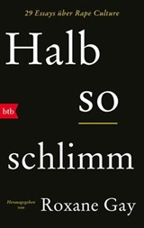 Halb so schlimm - Roxane Gay - 9783641258511