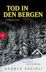 Tod in den Bergen - Andrea Fazioli - 9783641259051