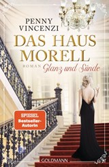 Das Haus Morell - Glanz und Sünde - Penny Vincenzi - 9783641261702