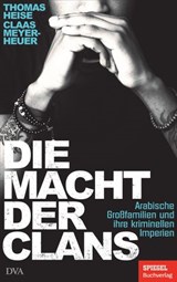 Die Macht der Clans - Thomas Heise ; Claas Meyer-Heuer - 9783641267469