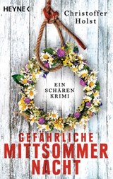 Gefährliche Mittsommernacht - Christoffer Holst - 9783641267735