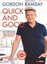 Quick and Good - Gordon Ramsay - 9783641268299