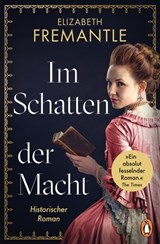 Im Schatten der Macht - Elizabeth Fremantle - 9783641268459
