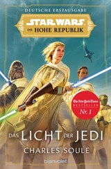 Star Wars™ Die Hohe Republik - Das Licht der Jedi - Charles Soule - 9783641270100