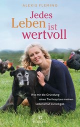 Jedes Leben ist wertvoll - Alexis Fleming - 9783641272425