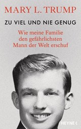 Zu viel und nie genug - Mary L. Trump - 9783641274443